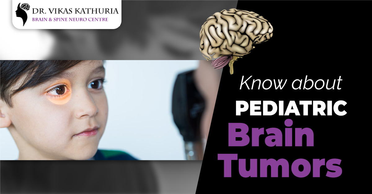 Know About Pediatric Brain Tumors