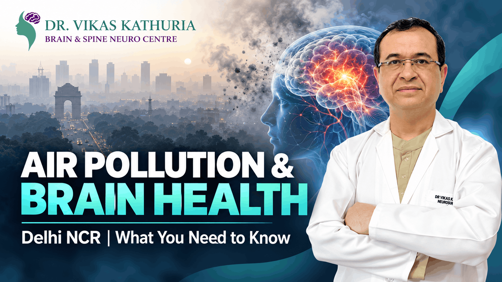 Delhi NCR Smog and Your Brain: Headaches, Brain Fog, Migraine & Stroke Risk (2026 Guide)